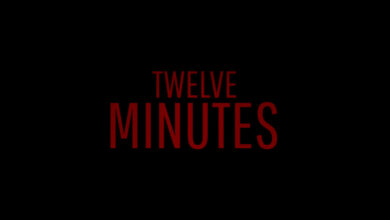 Twelve Minutes