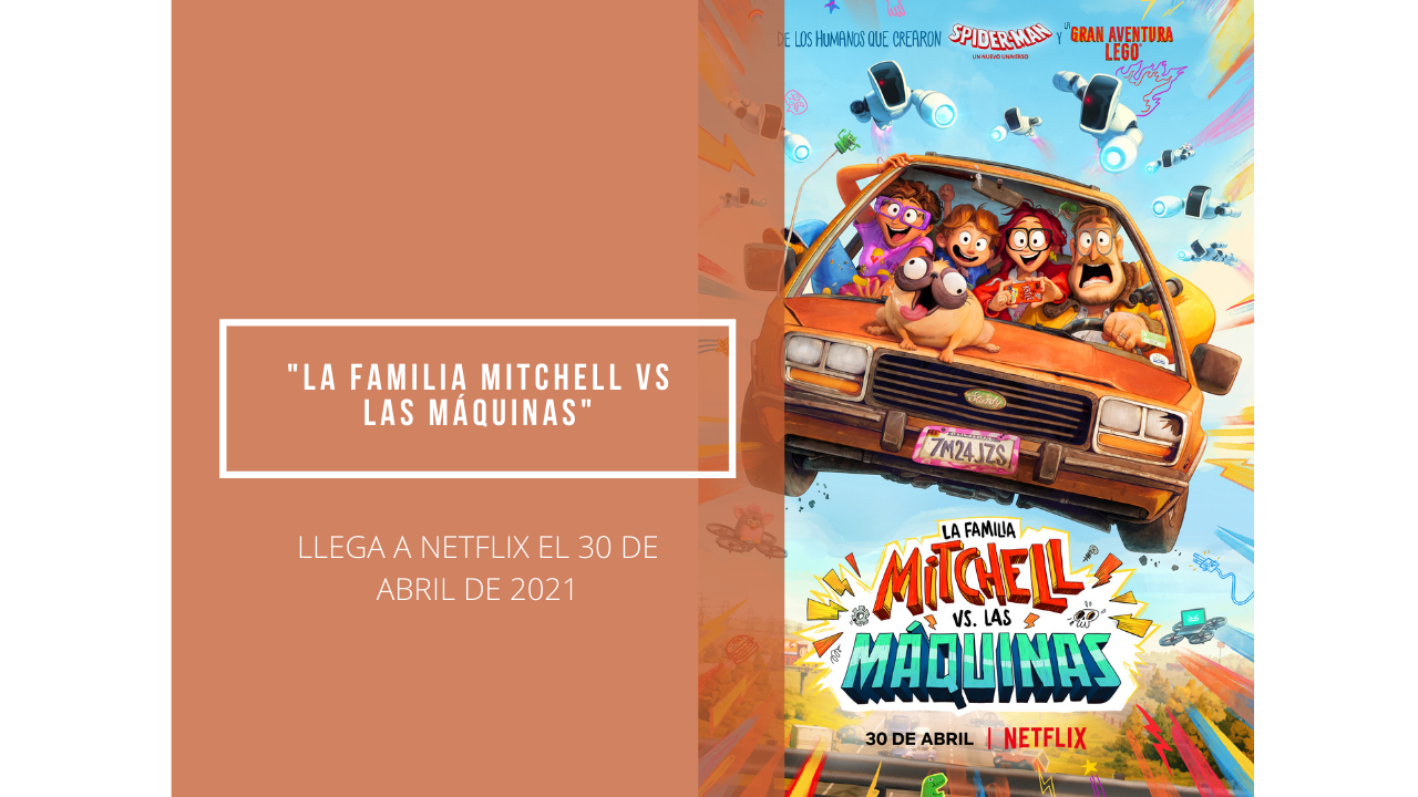 La familia Mitchell vs las máquinas