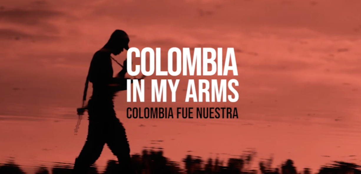 Colombia in My Arms