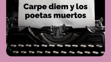 Carpe diem y los poetas muertos