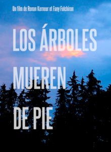 Los árboles mueren de pie