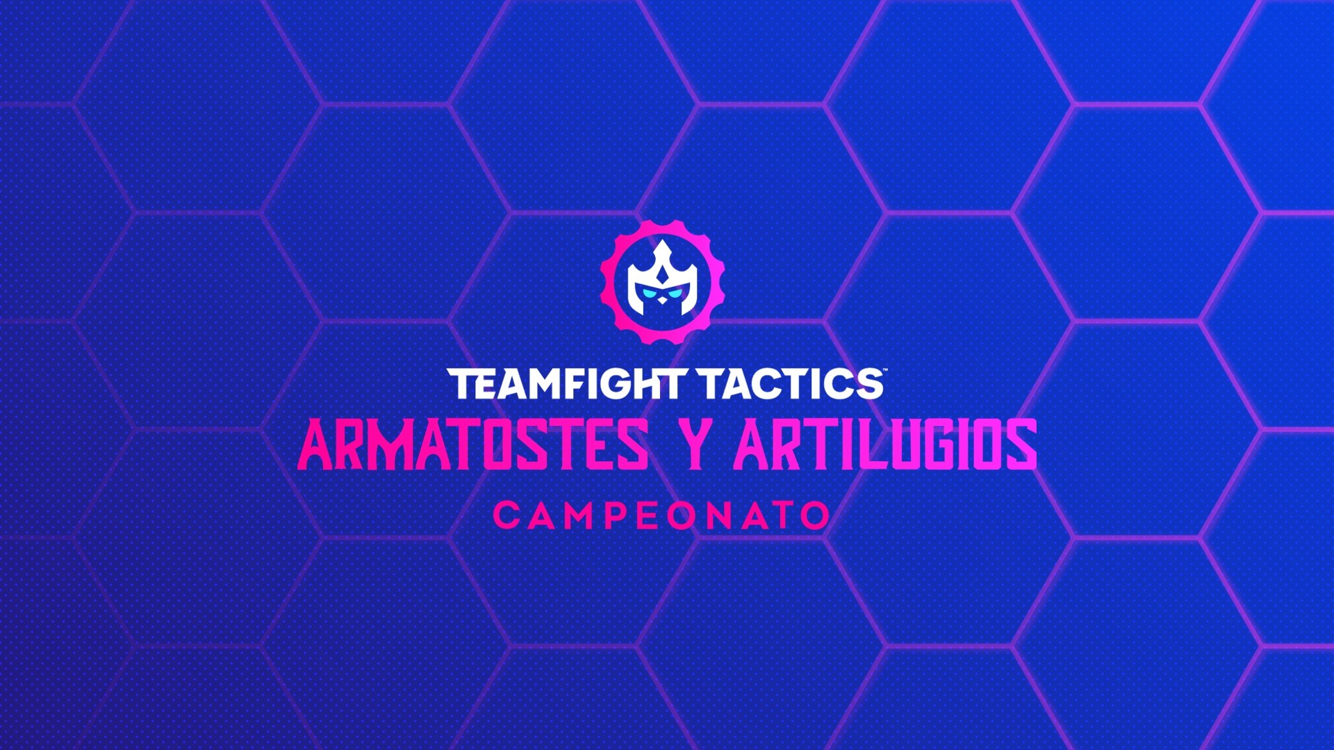 Campeonato de TFT Armatostes y Artilugios