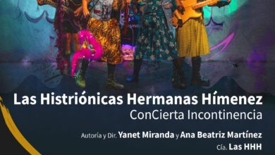 LAS HISTRIÓNICAS HERMANAS HÍMENEZ. ConCierta Incontinencia