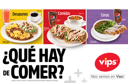 Vips “¿Qué hay de Comer?”