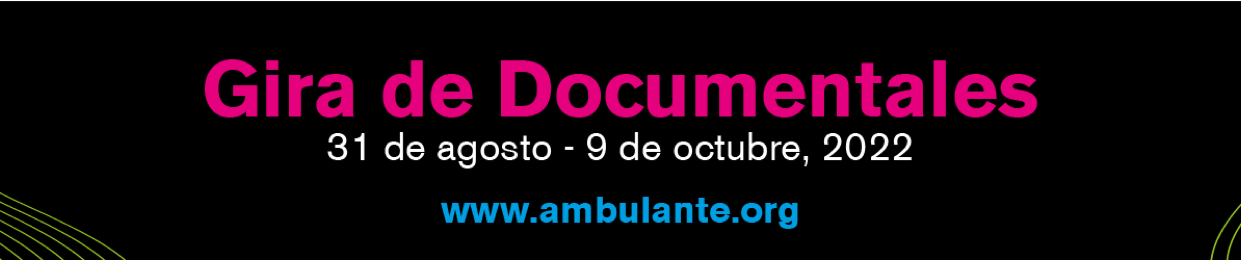 AMBULANTE 2022