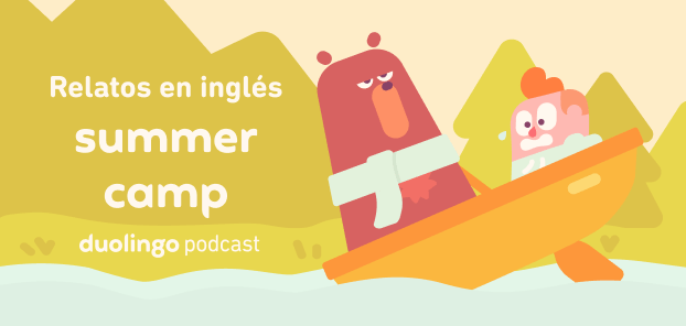 Relatos en inglés. Cap. 1: “Summer Camp” / “Campamento de verano”