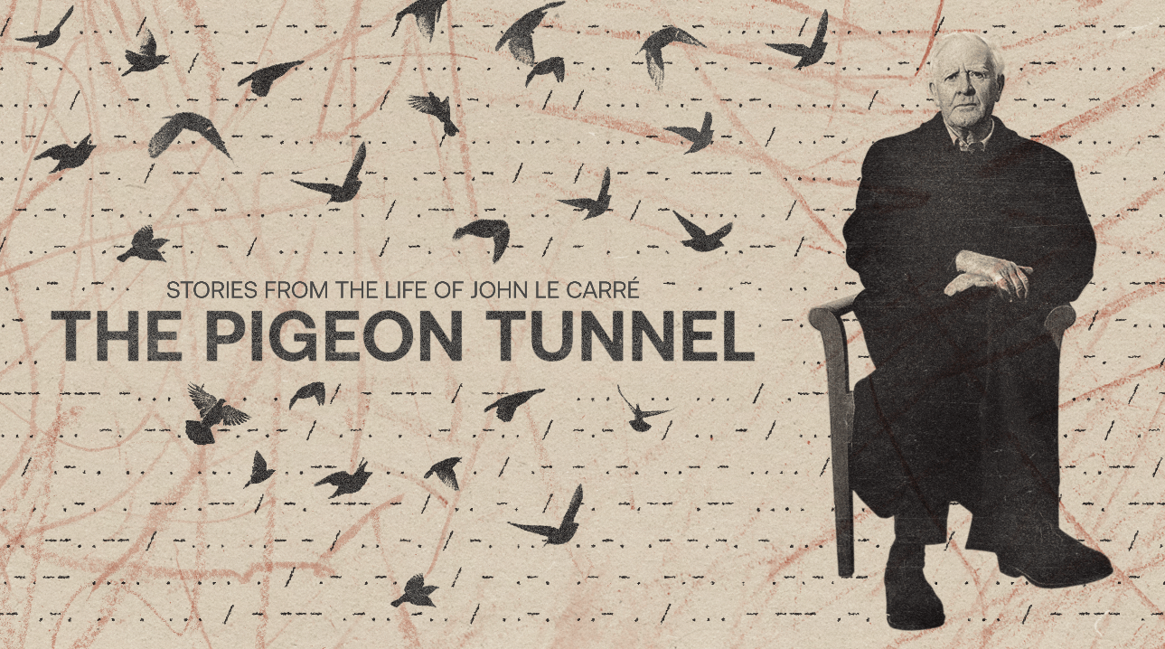 The Pigeon Tunnel